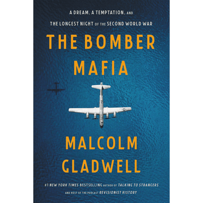 Cover of "The Bomber Mafia" by Malcolm Gladwell