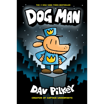 Cover of "The Dog Man" by  Dav Pilkey.