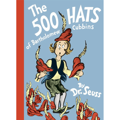 Cover of "The 500 Hats of Bartholomew Cubbins" by Dr. Seuss.