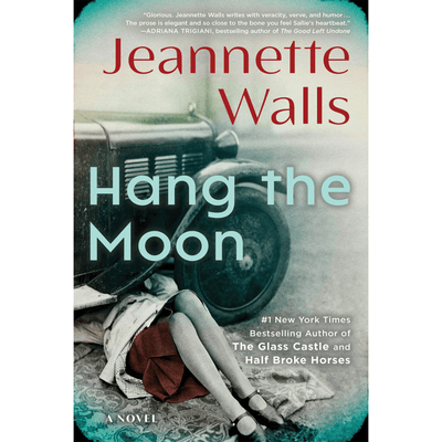 Cover of "Hang the Moon" by Jeannette Walls.