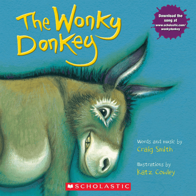 Cover of "The Wonky Donkey", words and music by Craig Smith and illustrations by Katz Cowley. 