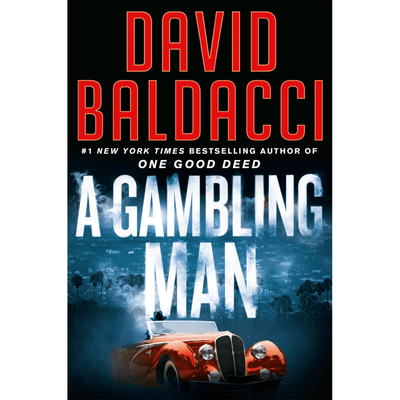 Cover of "A Gambling Man" by David Baldacci.