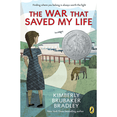 Cover of  "The War That Saved My Life" by Kimberly Brubaker Bradley.