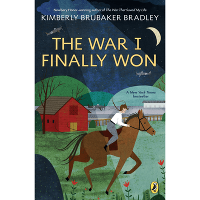 Cover of "The War I Finally Won" by Kimberly Brubaker Bradley.