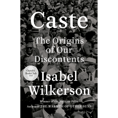 Cover of "Caste: The Origins of Our Discontents" by Isabel Wilkerson