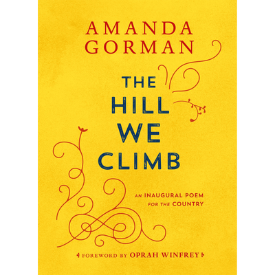 Cover of "The Hill We Climb" by Amanda Gorman.