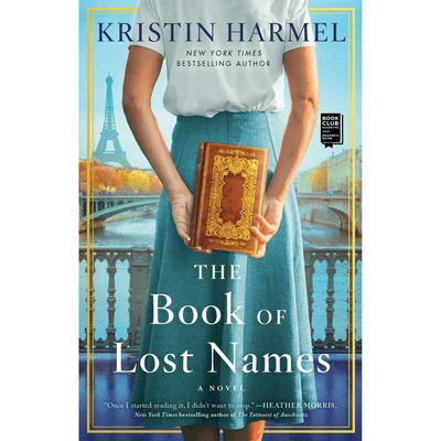 Cover of New York Times bestselling author Kristin Harmel's "The Book of Lost Names." 