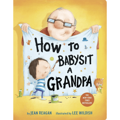 Cover of "How to Babysit a Grandpa" by Jean Reagan. 