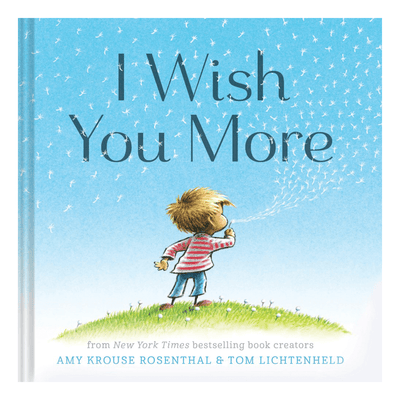 Cover of "I Wish You More" by Amy Krouse Rosenthal.