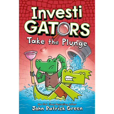 Cover of "InvestiGators, Take the Plunge" written by John Patrick Green. 