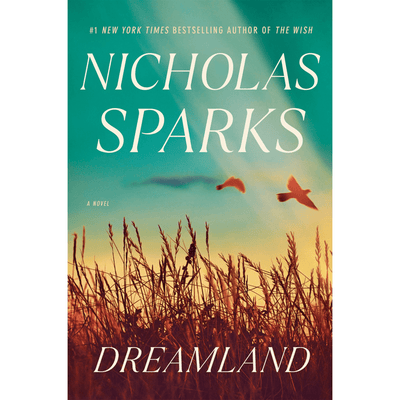 Cover of "Dreamland" by Nicholas Sparks