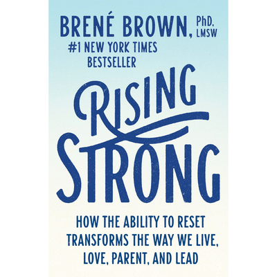 Cover of "Rising Strong" by Brene Brown.