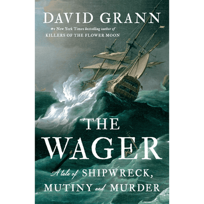 Cover of "The Wager" by David Grann.