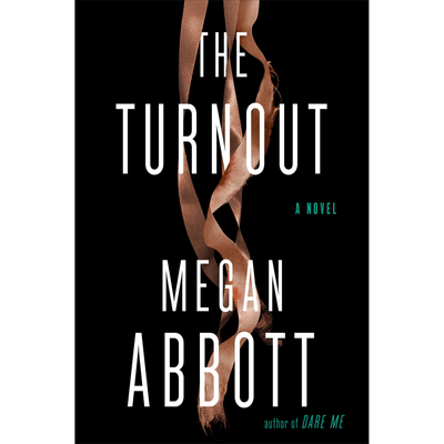 Cover of "The Turnout" by Megan Abbott.